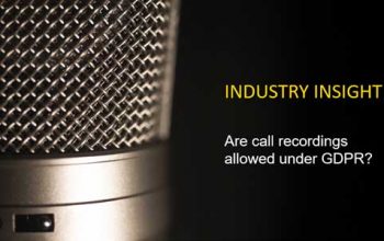 Are Call Recordings Allowed under GDPR?