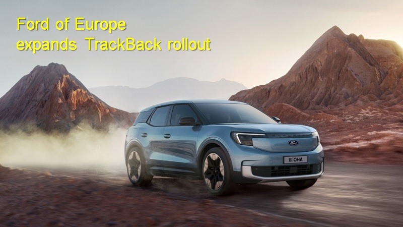 Ford of Europe expands TrackBack rollout to drive lead follow-up and customer engagement.